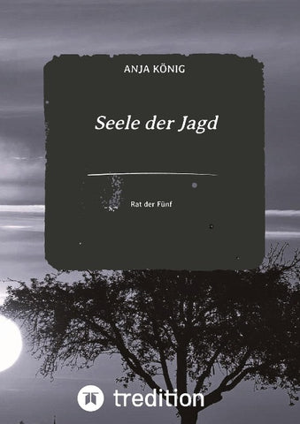 Seele der Jagd