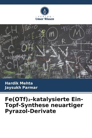 Fe(OTf)¿-katalysierte Ein-Topf-Synthese neuartiger Pyrazol-Derivate