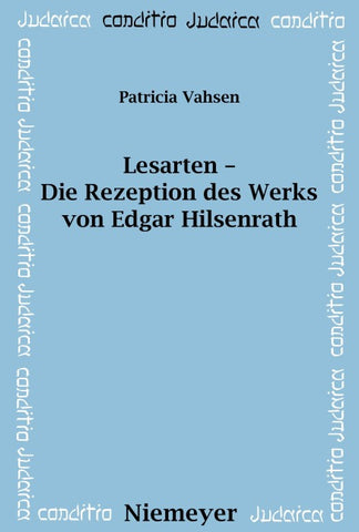 Lesarten – Die Rezeption des Werks von Edgar Hilsenrath