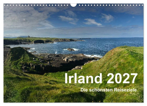 Irland 2027 - Die schönsten Reiseziele (Wandkalender 2027 DIN A3 quer), CALVENDO Monatskalender