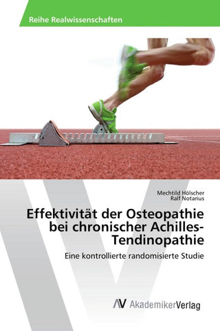 Effektivität der Osteopathie bei chronischer Achilles-Tendinopathie