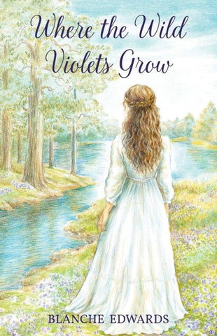 Where the Wild Violets Grow