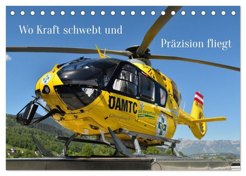 Wo Kraft schwebt und Präzision fliegt (Tischkalender 2026 DIN A5 quer), CALVENDO Monatskalender