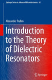 Introduction to the Theory of Dielectric Resonators