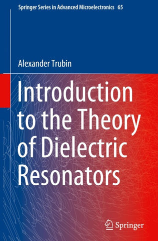 Introduction to the Theory of Dielectric Resonators