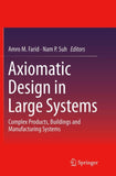 Axiomatic Design in Large Systems