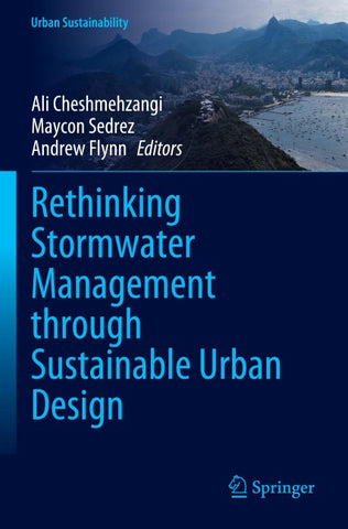 Rethinking Stormwater Management through Sustainable Urban Design