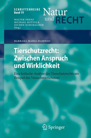 Tierschutzrecht: Zwischen Anspruch und Wirklichkeit