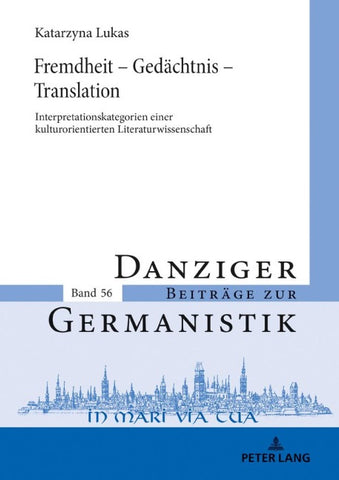 Fremdheit – Gedächtnis – Translation