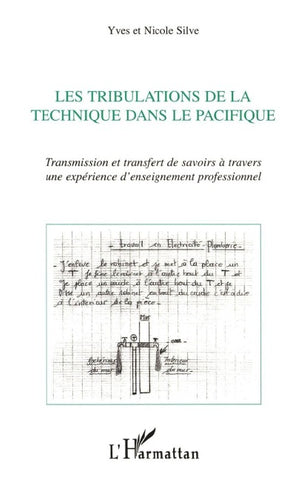 LES TRIBULATIONS DE LA TECHNIQUE DANS LE PACIFIQUE