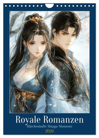 Royale Romanzen (Wandkalender 2026 DIN A4 hoch), CALVENDO Monatskalender
