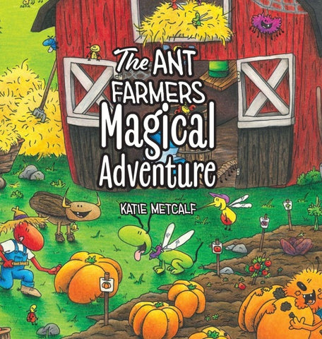 The Ant Farmers Magical Adventure