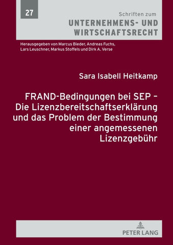 FRAND-Bedingungen bei SEP – Die Lizenzbereitschaftserklärung und das Problem der Bestimmung einer angemessenen Lizenzgebühr