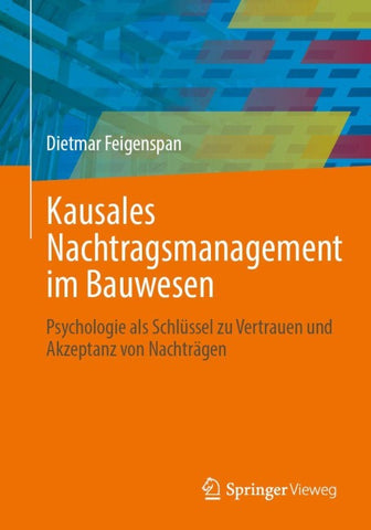 Kausales Nachtragsmanagement im Bauwesen