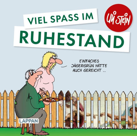 Uli Stein: Gute Wünsche!: Viel Spaß im Ruhestand