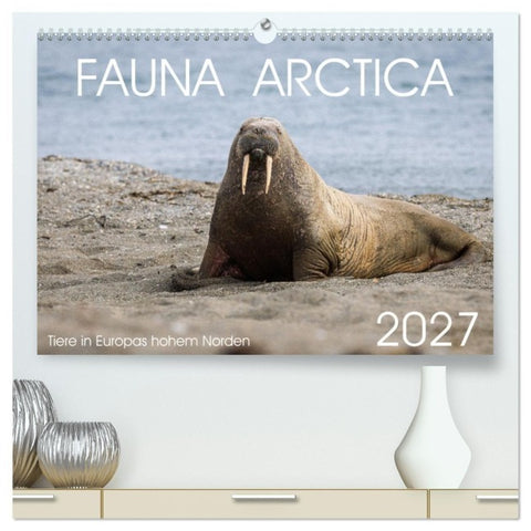 Fauna arctica (hochwertiger Premium Wandkalender 2027 DIN A2 quer), Kunstdruck in Hochglanz