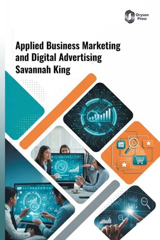 Applied Business Marketing and Digital Advertising