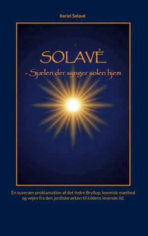 Solavé - Sjælen der synger solen hjem