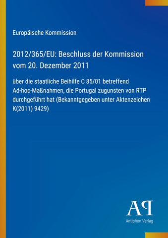 2012/365/EU: Beschluss der Kommission vom 20. Dezember 2011
