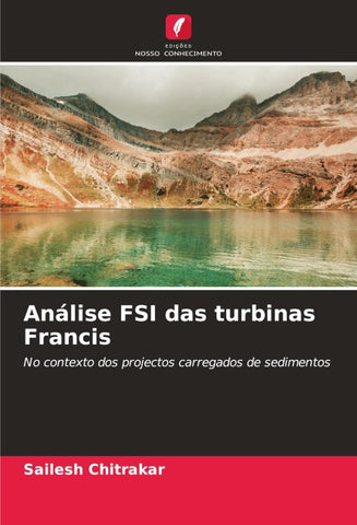 Análise FSI das turbinas Francis