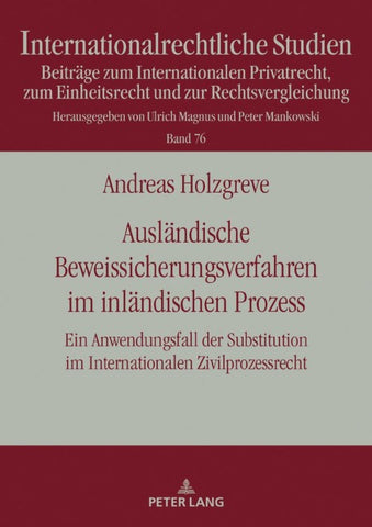 Ausländische Beweissicherungsverfahren im inländischen Prozess