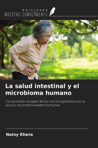 La salud intestinal y el microbioma humano