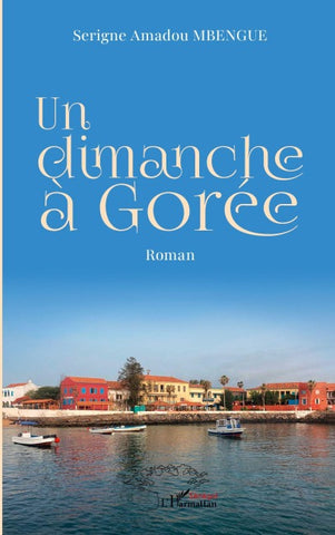 Un dimanche à Gorée