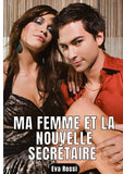 Ma femme et la nouvelle secrétaire