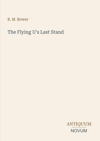 The Flying U's Last Stand