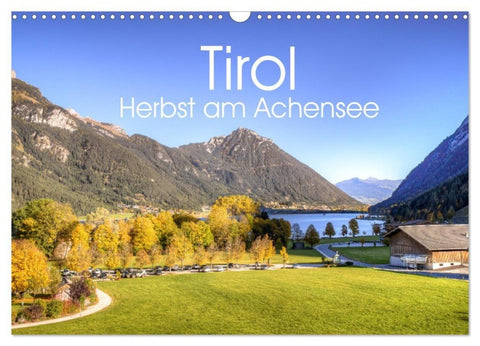 Tirol - Herbst am Achensee (Wandkalender 2027 DIN A3 quer), CALVENDO Monatskalender