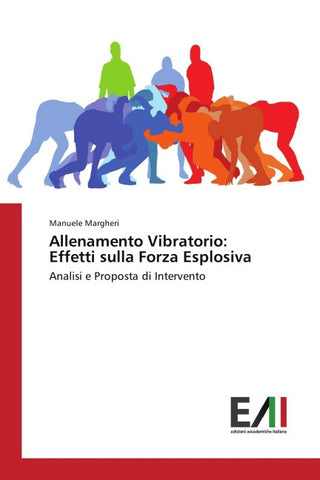 Allenamento Vibratorio: Effetti sulla Forza Esplosiva
