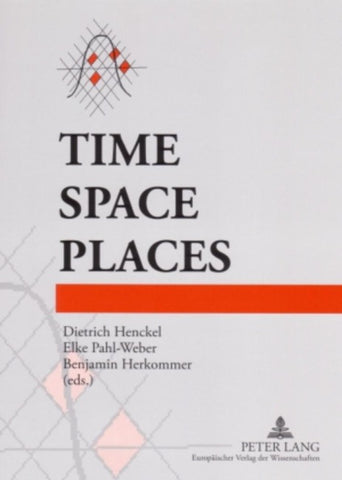 Time – Space – Places