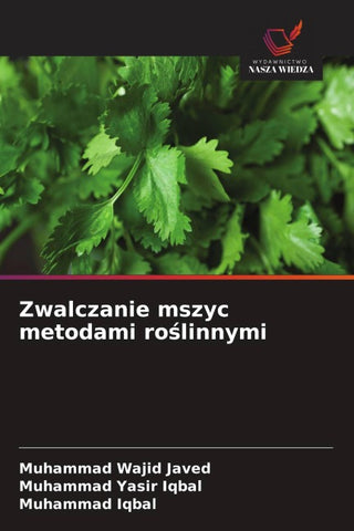 Zwalczanie mszyc metodami ro¿linnymi