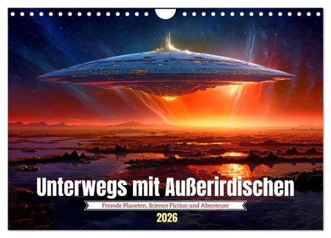 Unterwegs mit Außerirdischen (Wandkalender 2026 DIN A4 quer), CALVENDO Monatskalender