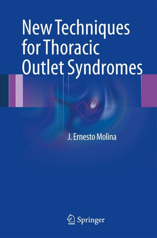 New Techniques for Thoracic Outlet Syndromes