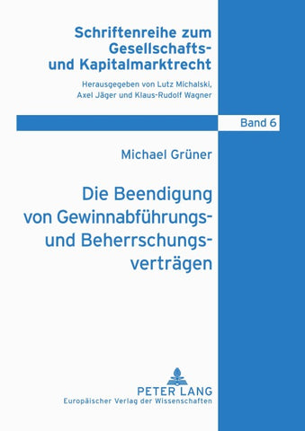 Die Beendigung von Gewinnabführungs- und Beherrschungsverträgen