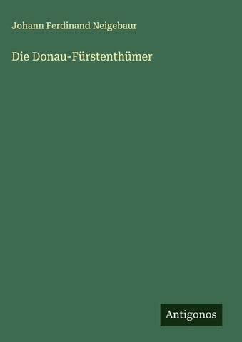 Die Donau-Fürstenthümer