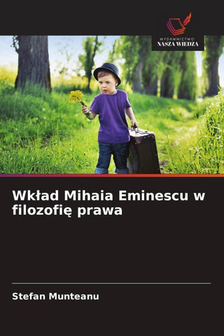 Wk¿ad Mihaia Eminescu w filozofi¿ prawa