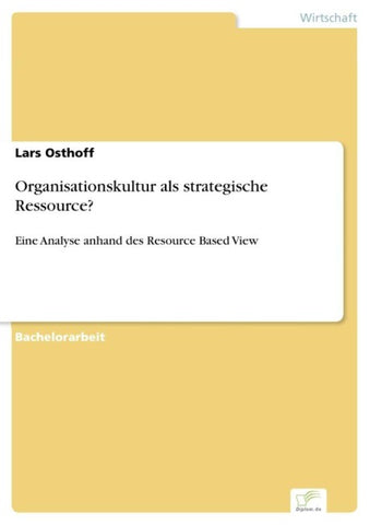 Organisationskultur als strategische Ressource?