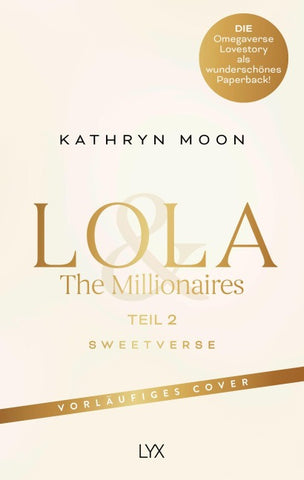 Lola & the Millionaires – Teil 2