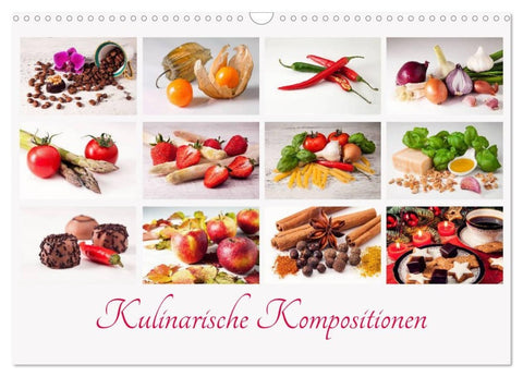 Kulinarische Kompositionen (Wandkalender 2026 DIN A3 quer), CALVENDO Monatskalender