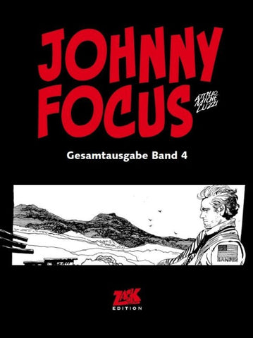 Johnny Focus Gesamtausgabe Band 4