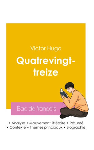 Réussir son Bac de français 2026 : Analyse du roman Quatrevingt-treize de Victor Hugo
