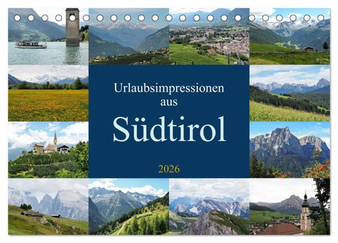 Urlaubsimpressionen aus Südtirol (Tischkalender 2026 DIN A5 quer), CALVENDO Monatskalender