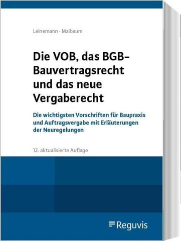 Die VOB, das BGB-Bauvertragsrecht und das neue Vergaberecht 2026