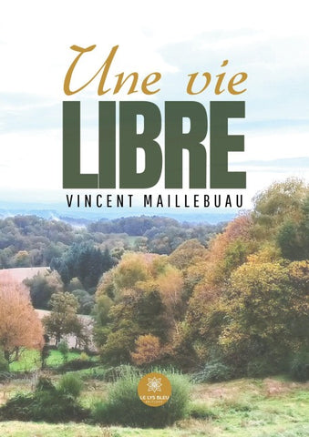 Une vie libre