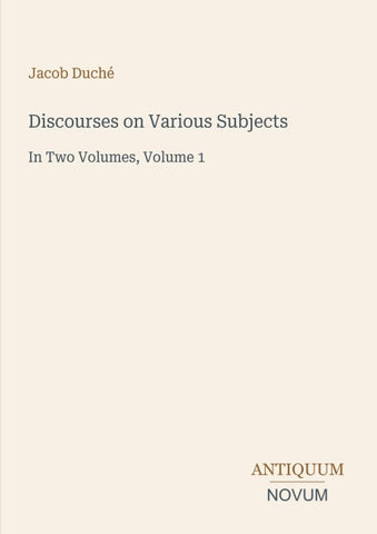 Discourses on Various Subjects