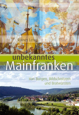 Unbekanntes Mainfranken