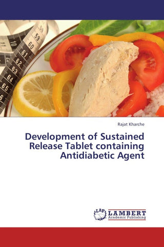 Development of Sustained Release Tablet containing Antidiabetic Agent