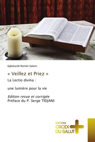 ' Veillez et Priez '